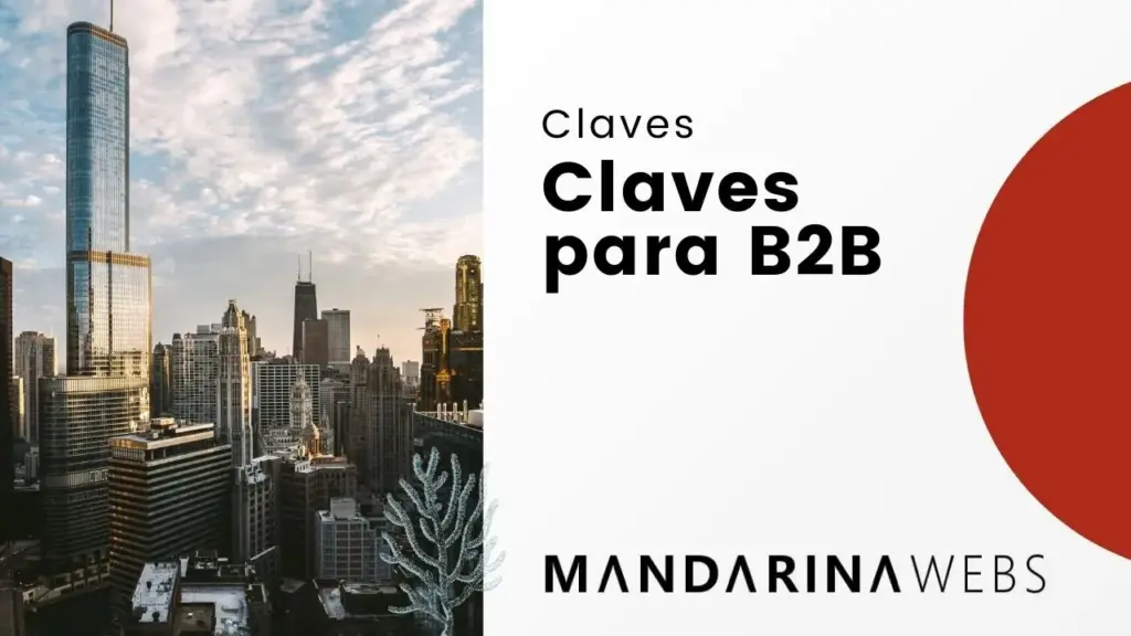 4 Claves para vender a empresas (B2B)