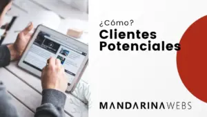 Cómo conseguir clientes potenciales en Valencia