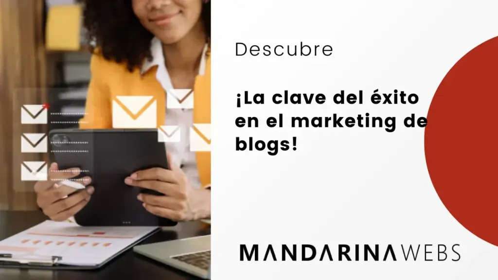 ¡Descubre la clave del éxito en el marketing de blogs!