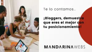 ¡Bloggers, demuestra que eres el mejor con tu posicionamiento!