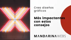 ¡Crea diseños gráficos más impactantes con estos consejos!