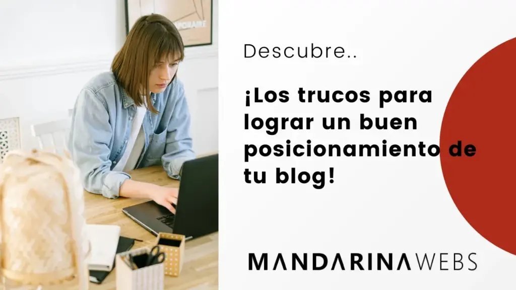 ¡Descubre los trucos para lograr un buen posicionamiento de tu blog!