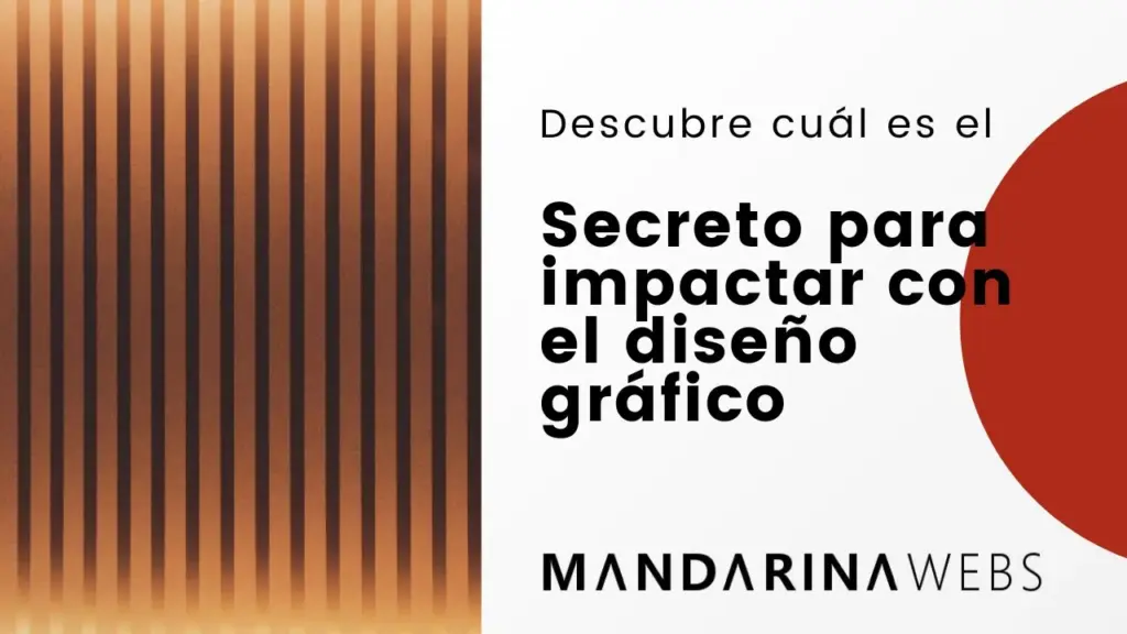 ¡El secreto para generar un impacto en el diseño gráfico!