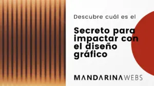 ¡El secreto para generar un impacto en el diseño gráfico!