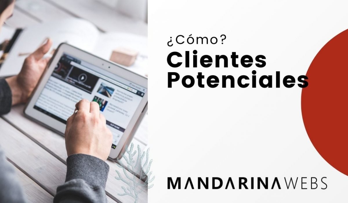 Cómo conseguir clientes potenciales en Valencia