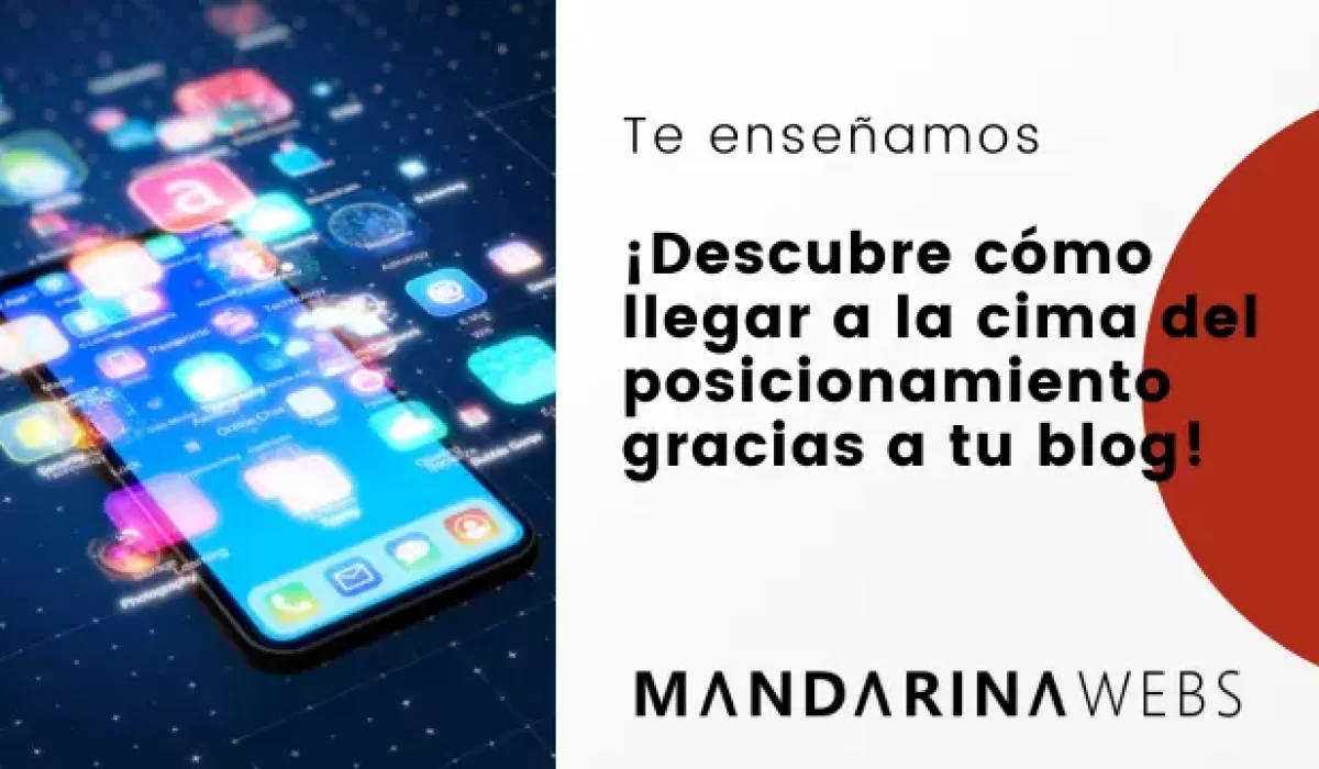 Descubre cómo llegar a la cima del posicionamiento gracias a tu blog